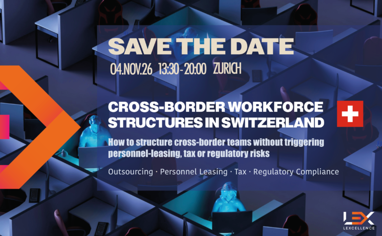 Save the Date! Merken Sie sich den Termin für unsere Konferenz: „Cross-Border Workforce Structures in Switzerland“ 